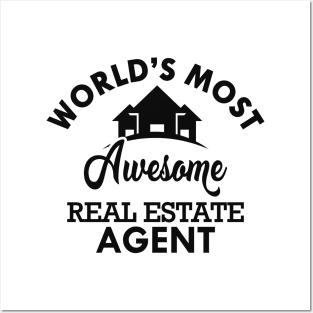 Real Estate Agent - Wold's most awesome real estate agent Posters and Art